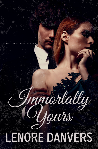 Immortally Yours