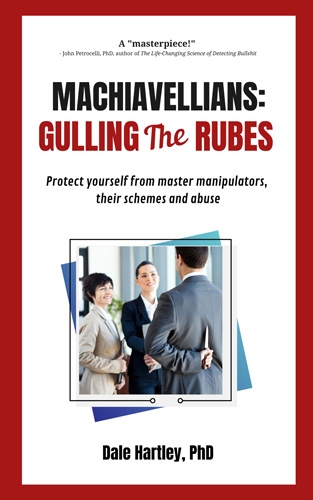 Machiavellians: Gulling the Rubes