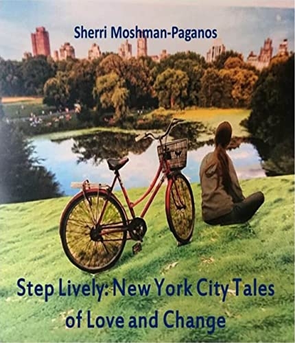 Step Lively: New York City Tales of Love and Change