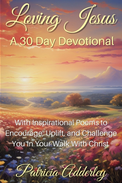 Loving Jesus: A 30 Day Devotional