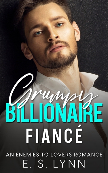 Grumpy Billionaire Fiancé