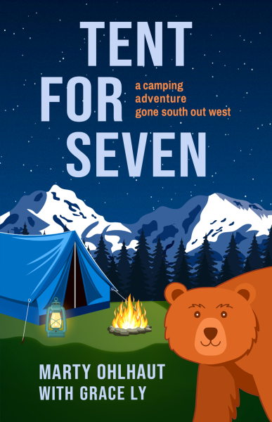 Tent for Seven: A Camping Adventure Gone South Out West